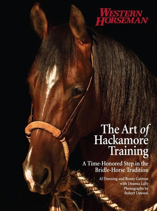 Western Horseman The Art of Hackamore Training