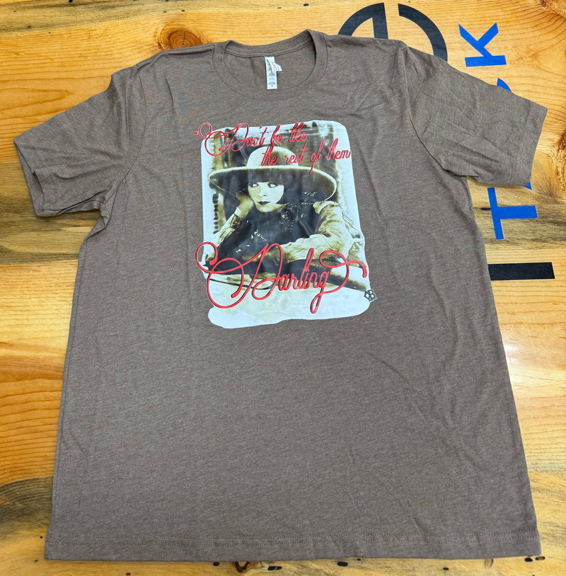 Load image into Gallery viewer, Diamond B Don't Be Like the Rest of Them Darlin' Graphic Tee Shirt - Brown
