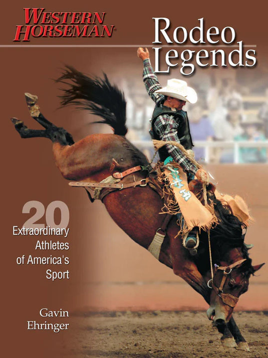 Western Horseman Rodeo Legends