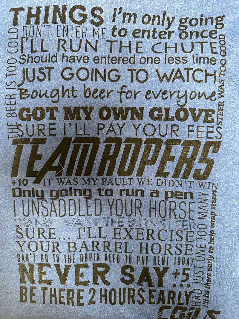 Load image into Gallery viewer, Team Roper Sayings Tee Shirt
